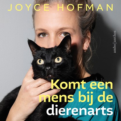 Komt een mens bij de dierenarts, Joyce Hofman - Luisterboek MP3 - 9789026367175