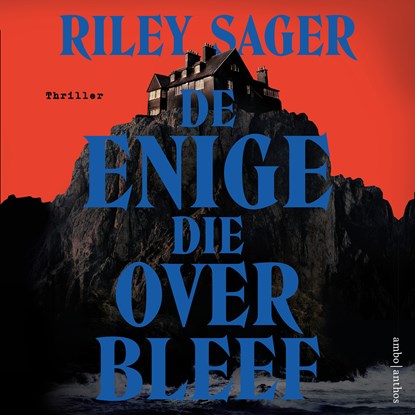 De enige die overbleef, Riley Sager - Luisterboek MP3 - 9789026367250