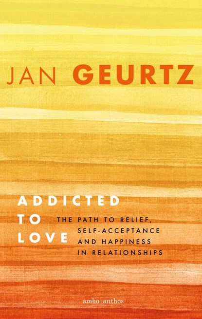 Addicted to Love, Jan Geurtz - Paperback - 9789026367311