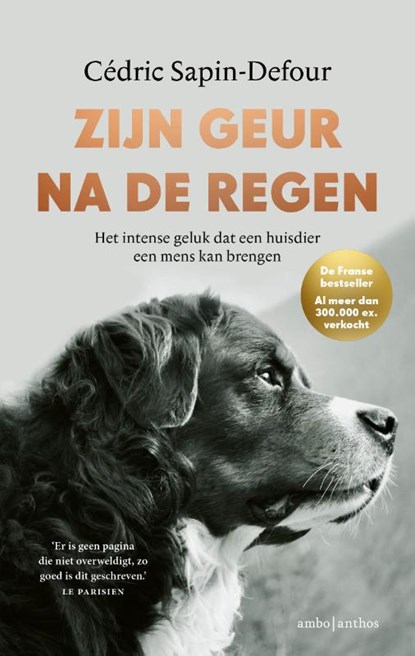 Zijn geur na de regen, Cédric Sapin-Defour - Paperback - 9789026367526