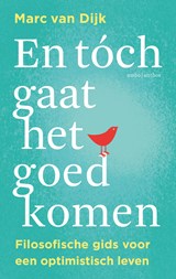 En tóch gaat het goedkomen - Marc van Dijk - 9789026368240