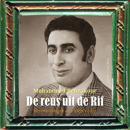 De reus uit de Rif, Mohammed Benzakour - Luisterboek MP3 - 9789026368363