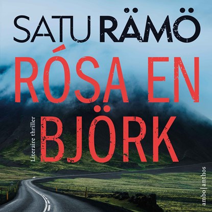 Rósa en Björk, Satu Rämö - Luisterboek MP3 - 9789026368455