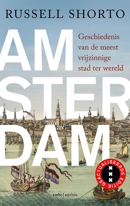 Amsterdam, Russell Shorto - Paperback - 9789026368684