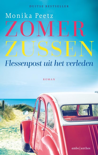 Flessenpost uit het verleden, Monika Peetz - Ebook - 9789026369025