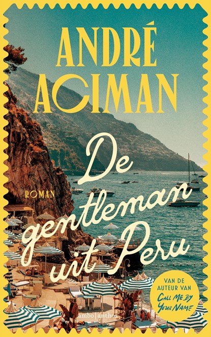 De gentleman uit Peru, Andre Aciman - Ebook - 9789026369049