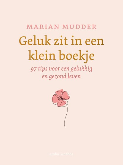 Geluk zit in een klein boekje, Marian Mudder - Paperback - 9789026369179