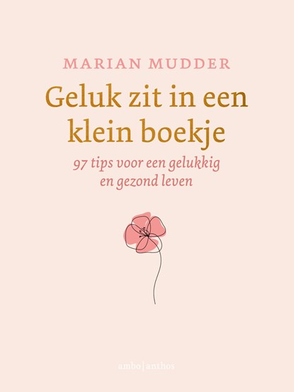 Geluk zit in een klein boekje, Marian Mudder - Ebook - 9789026369186