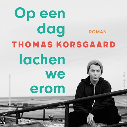 Op een dag lachen we erom, Thomas Korsgaard - Luisterboek MP3 - 9789026369278