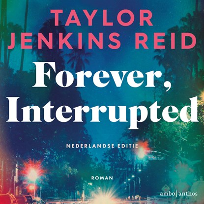 Forever, Interrupted, Taylor Jenkins Reid - Luisterboek MP3 - 9789026369476