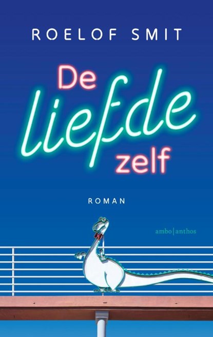 De liefde zelf, Roelof Smit - Paperback - 9789026369865
