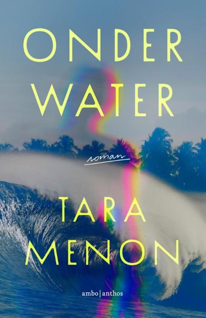 Onder water, Tara K. Menon - Gebonden - 9789026370496
