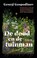 De dood en de tuinman, Georgi Gospodinov - Paperback - 9789026371158