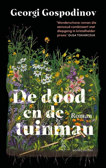 De dood en de tuinman, Georgi Gospodinov - Paperback - 9789026371158