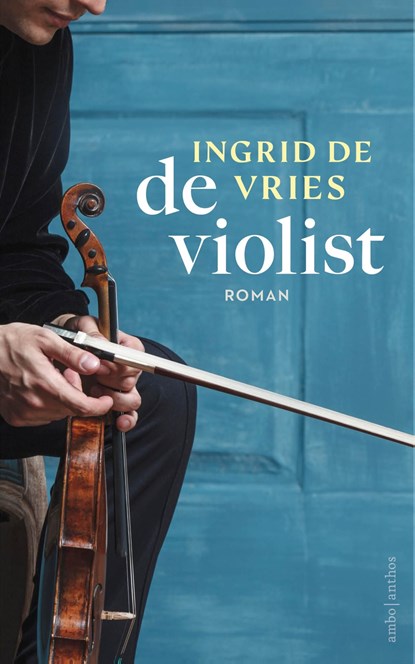 De violist, Ingrid de Vries - Ebook - 9789026371288