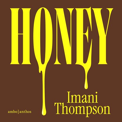 Honey, Imani Thompson - Luisterboek MP3 - 9789026371493