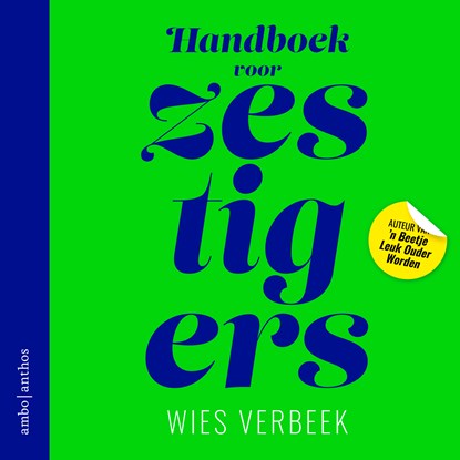 Handboek voor zestigers, Wies Verbeek - Luisterboek MP3 - 9789026371912