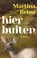 Hier buiten, Martina Behm - Paperback - 9789026372193