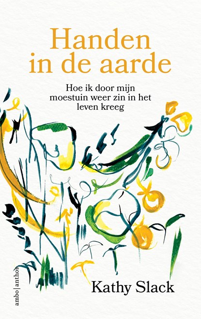 Handen in de aarde, Kathy Slack - Ebook - 9789026372605