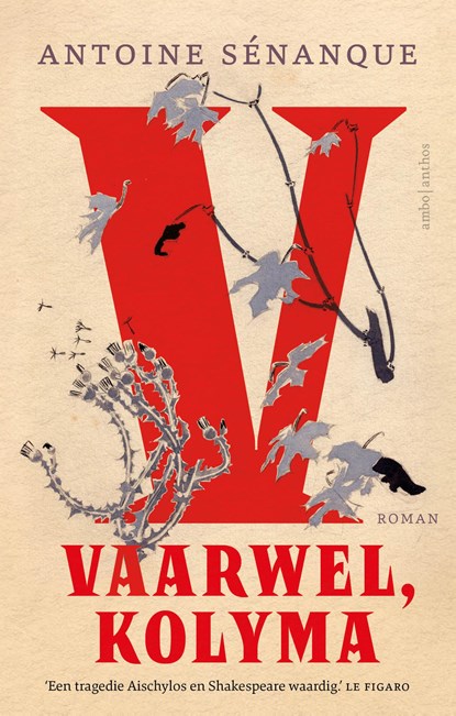 Vaarwel, Kolyma, Antoine Sénanque - Paperback - 9789026373008