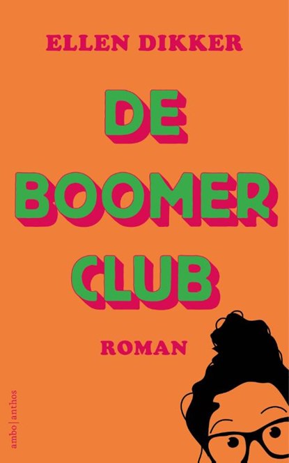 De Boomerclub, Ellen Dikker - Paperback - 9789026373190