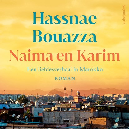 Naima en Karim, Hassnae Bouazza - Luisterboek MP3 - 9789026373268