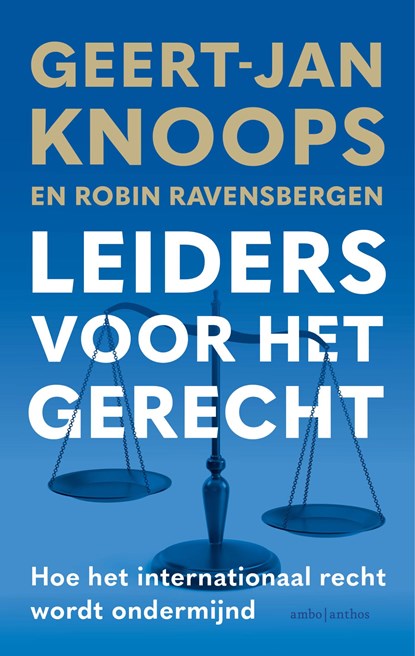Leiders voor het gerecht, Geert-Jan Knoops ; Robin Ravensbergen - Paperback - 9789026373923