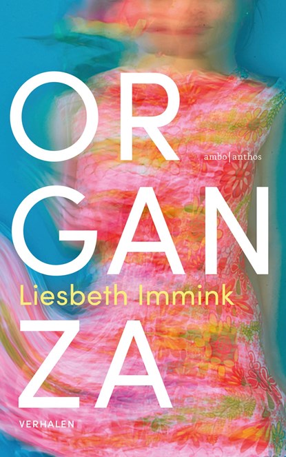 Organza, Liesbeth Immink - Ebook - 9789026374180
