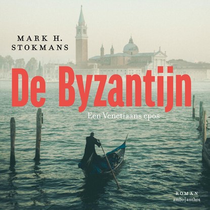 De Byzantijn, Mark H. Stokmans - Luisterboek MP3 - 9789026374388