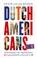 Dutch-Americans, Peter van der Heiden - Paperback - 9789026374432