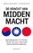 De kracht van middenmacht, Remco Breuker ; Casper Wits - Paperback - 9789026374876