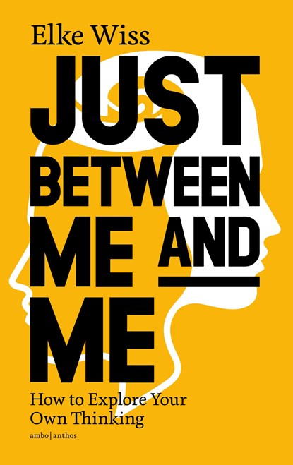 Just Between Me and Me, Elke Wiss - Ebook EPUB - 9789026375422