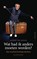 Wat had ik anders moeten worden?, Karel de Rooij ; Dick van den Heuvel - Paperback - 9789026375439