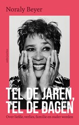 Tel de jaren, tel de dagen - Noraly Beyer - 9789026375774