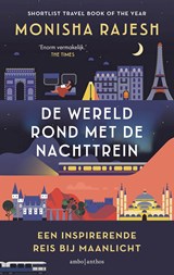 De wereld rond met de nachttrein - Monisha Rajesh - 9789026376399