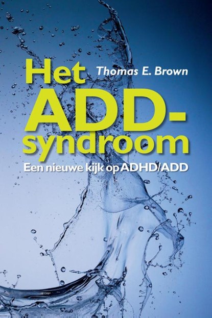 Het ADD-syndroom, T.E. Brown - Paperback - 9789026522123