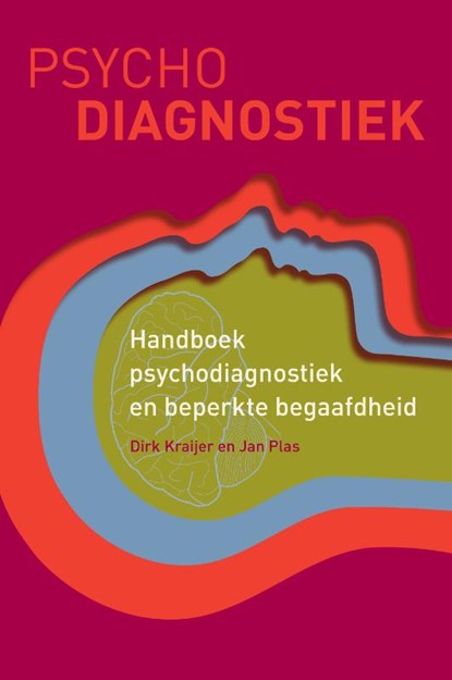 Handboek psychodiagnostiek en beperkte begaafdheid, D.W. Kraijer ; J.J. Plas - Paperback - 9789026522628