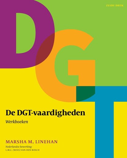 De DGT-vaardigheden, Marsha M. Linehan - Paperback - 9789026522819