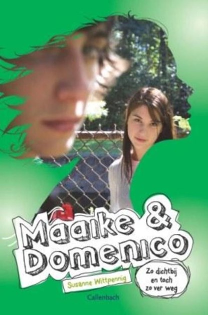 Maaike en Domenico deel 4 Zo dichtbij en toch zo ver, Susanne Wittpennig - Ebook - 9789026603334
