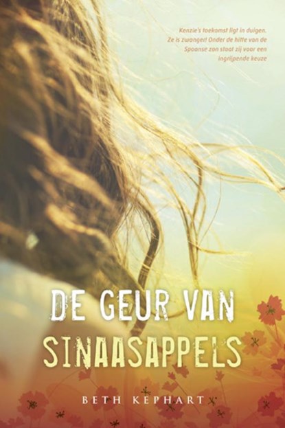 De geur van sinaasappels, Beth Kephart - Paperback - 9789026605963
