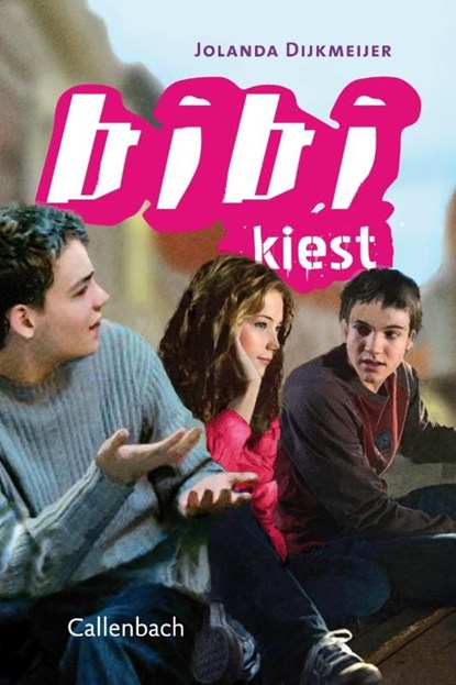 Bibi kiest / 3, Jolanda Dijkmeijer - Ebook - 9789026605994