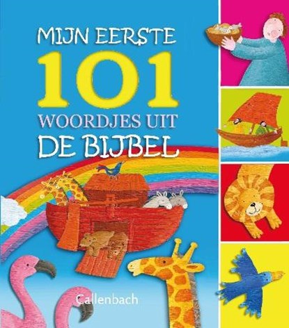 Mijn eerste 101 woordjes uit de Bijbel, Bethan James - Gebonden - 9789026606861