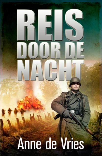 Reis door de nacht, Anne de Vries - Paperback - 9789026606892