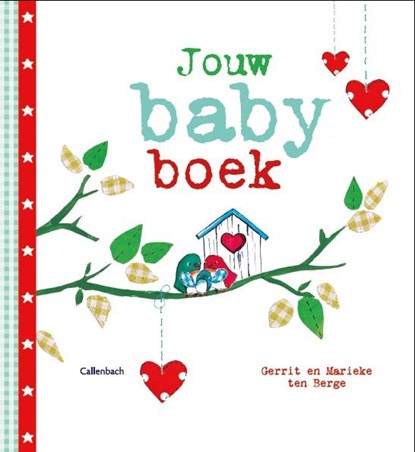 Jouw babyboek, Gerrit ten Berge - Gebonden - 9789026606946