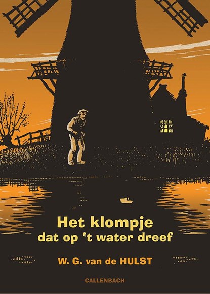 Het klompje dat op het water dreef, W.G. van de Hulst - Gebonden - 9789026609114