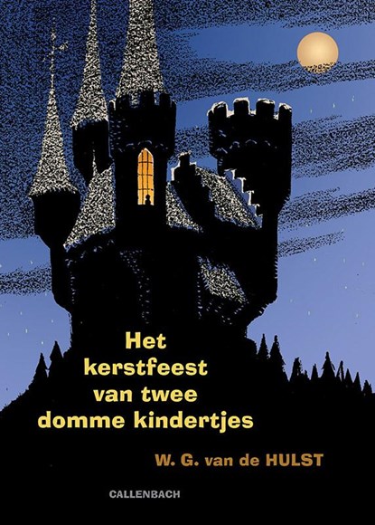 Het kerstfeest van twee domme kindertjes, W.G. van de Hulst - Gebonden - 9789026609176