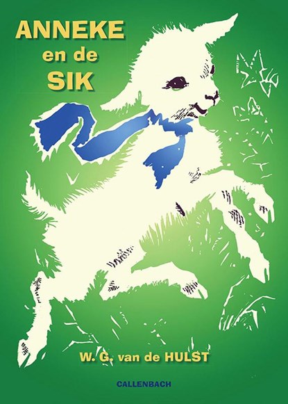 Anneke en de sik, W.G. van de Hulst - Gebonden - 9789026609220