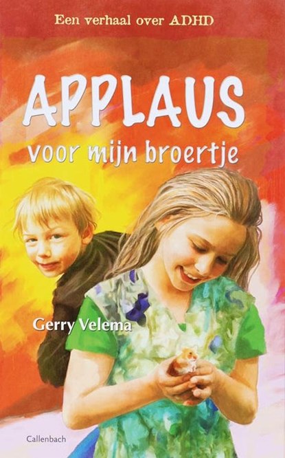 Applaus voor mijn broertje, Gerry Velema - Gebonden - 9789026610011