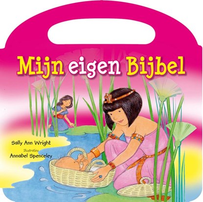 Mijn eigen Bijbel, Sally Ann Wright - Gebonden - 9789026620911