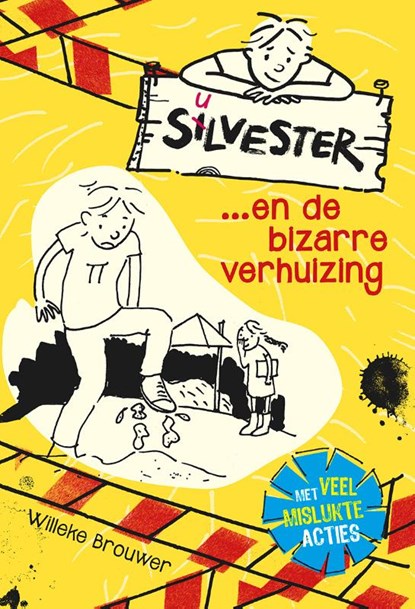 Silvester en de bizarre verhuizing, Willeke Brouwer - Gebonden - 9789026621154